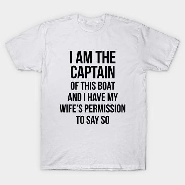 Captain funny T-shirt T-Shirt by RedYolk